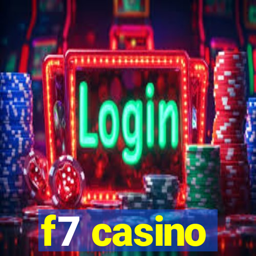 f7 casino